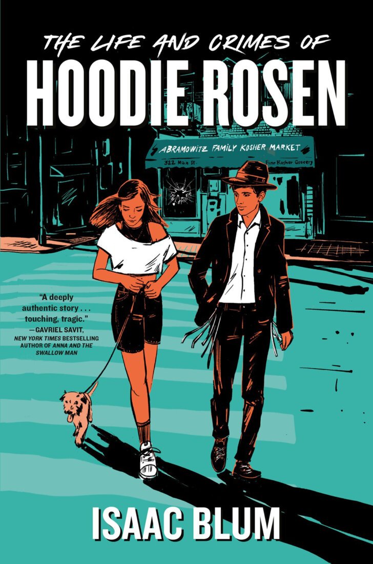 The Life and Crimes of Hoodie Rosen by Isaac Blum book cover
