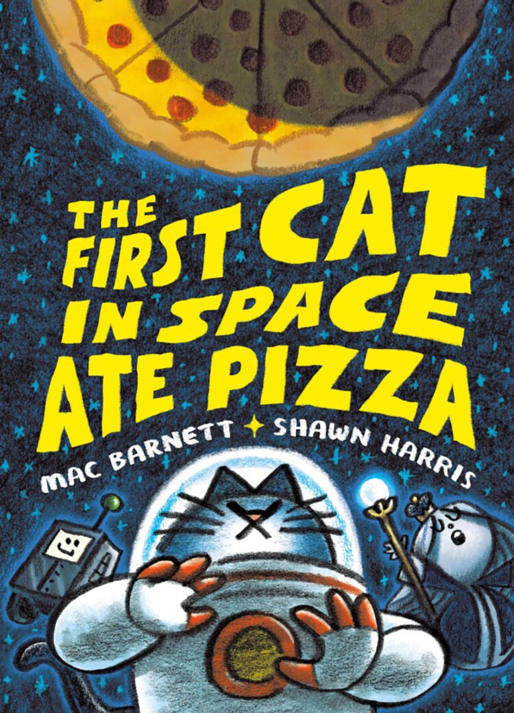 Book jacket image for The First Cat in Space Ate Pizza by Mac Barnett