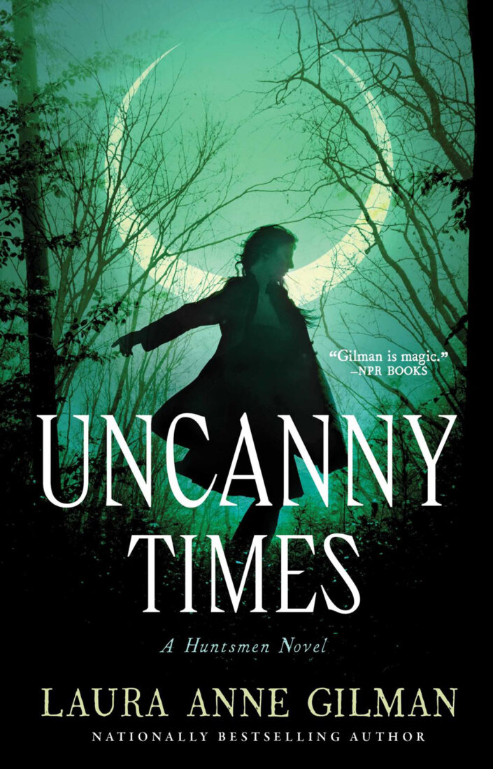 Book jacket image for Uncanny Times by Laura Anne Gilman