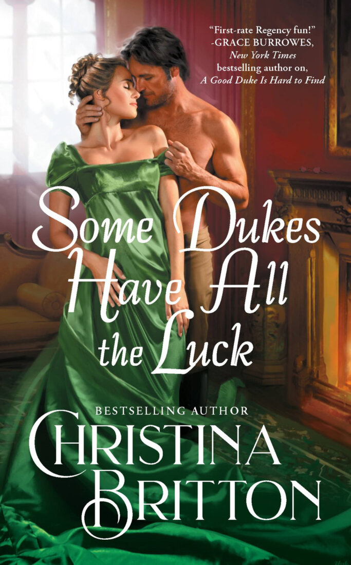 Book jacket image for Some Dukes Have All the Luck by Christina Britton