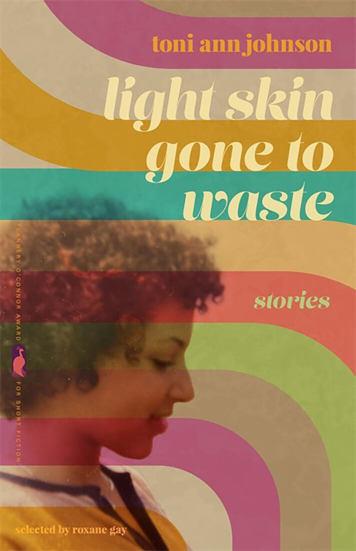 Book jacket image for Light Skin Gone to Waste by Toni Ann Johnson