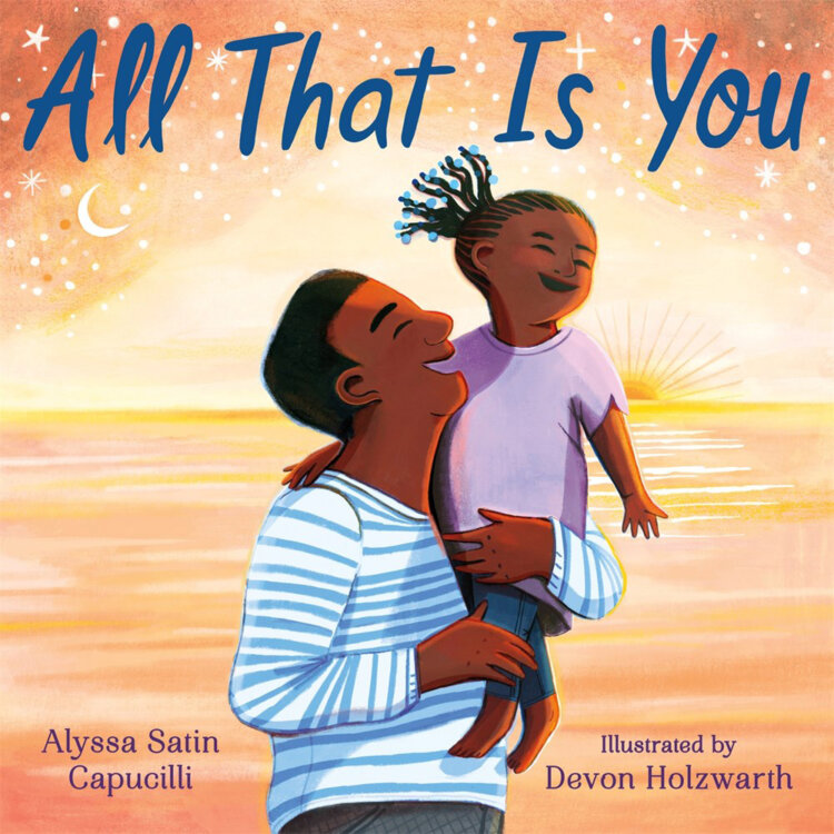 Book jacket image for All That Is You by Alyssa Satin Capucilli