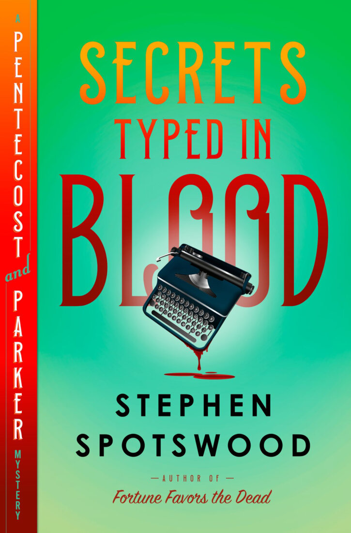 Book jacket image for Secrets Typed in Blood by Stephen Spotswood