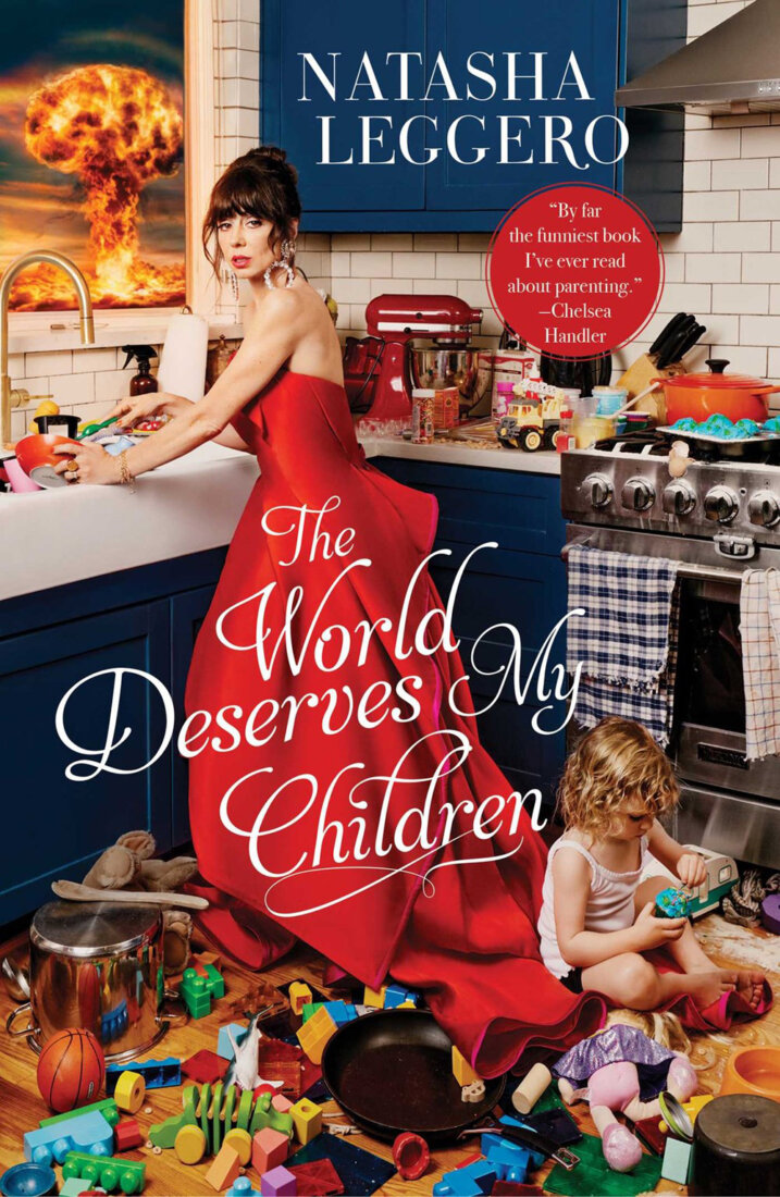 Book jacket image for The World Deserves My Children by Natasha Leggero